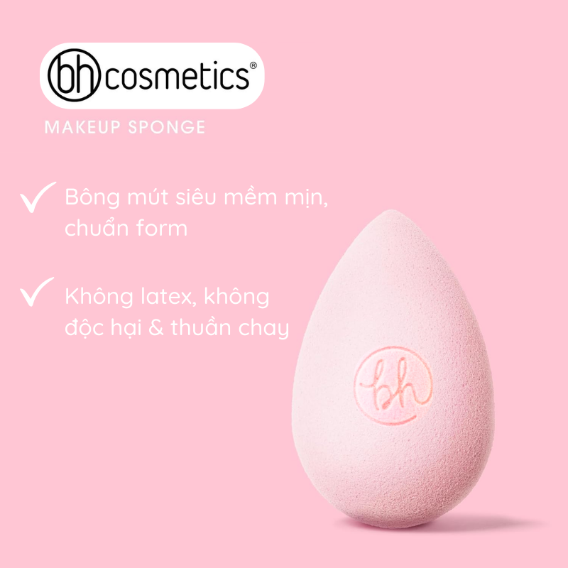 Mút Trang Điểm BH Cosmetics Makeup Sponge BHM007